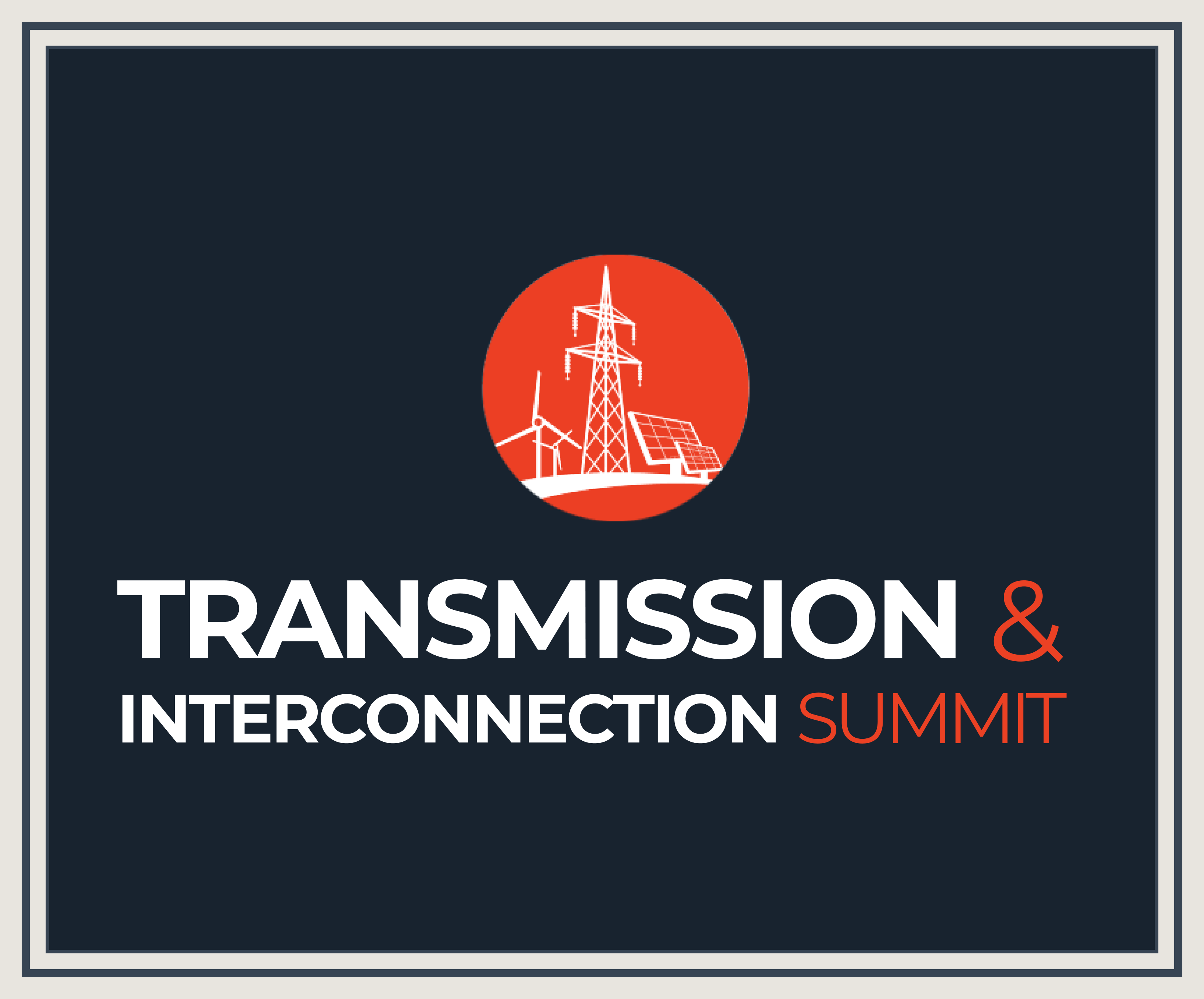 Key Takeaways from Infocast’s Transmission & Interconnection Conference